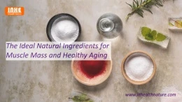 De idealiska naturliga ingredienserna för muskelmassa och hälsosamt åldrande